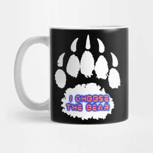 I Choose The Bear Mug